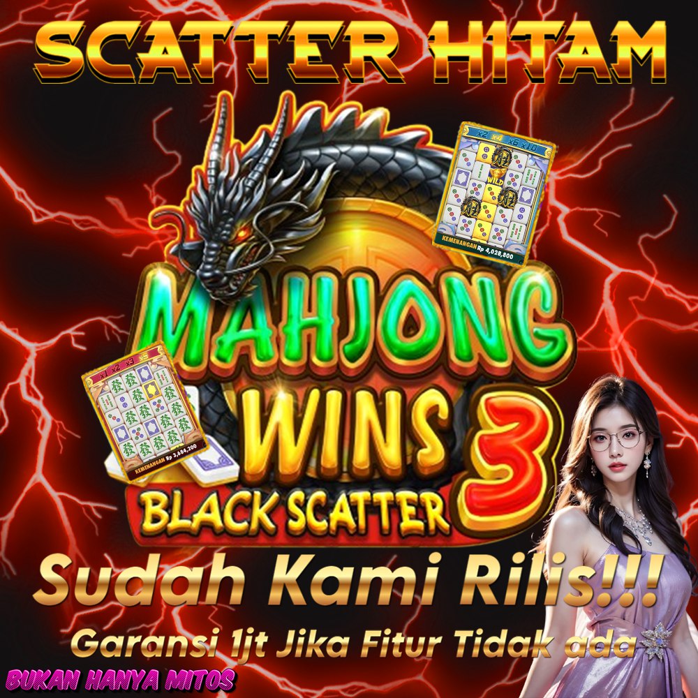 Scatter Hitam Mahjong Ways Slot Gacor Fitur Slot Dana Terpercaya Hari ini